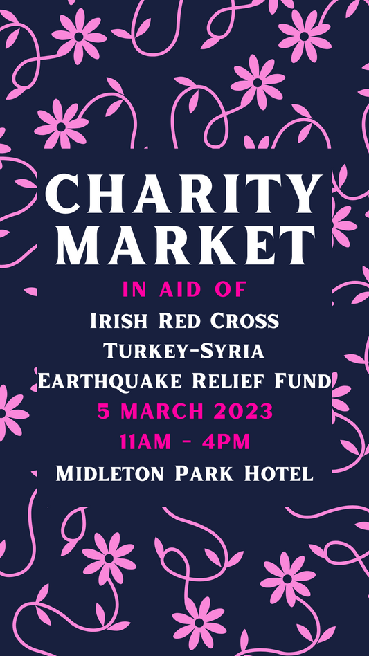 Charity Market in aid of Irish Red Cross Turkey-Syria Earthquake Relief