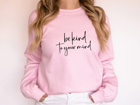 Be kind to your mind jumper